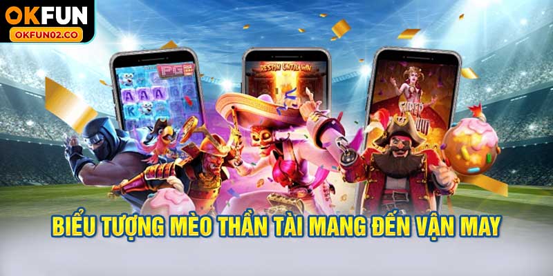 Biểu Tượng Mèo Thần Tài Mang Đến Vận May