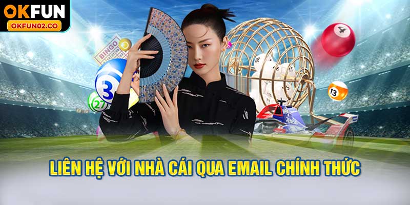 liên hệ với nhà cái qua email chính thức